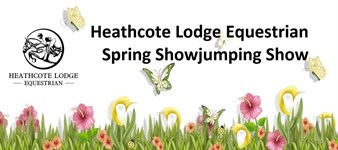 Heathcote Lodge Equestrian Spring Show - FULL